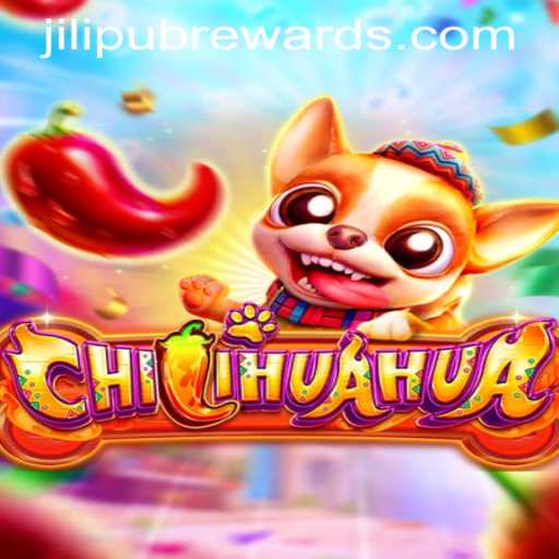 Exploring CHILIHUAHUA and Unveiling JILIPUB REWARDS